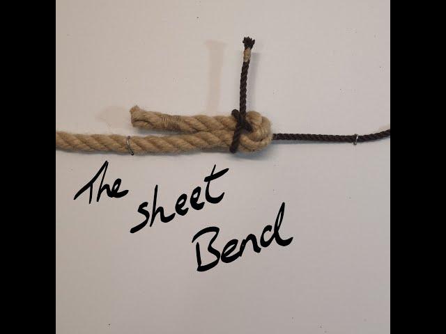 Sheet Bend - part of the Scouting Knots playlist