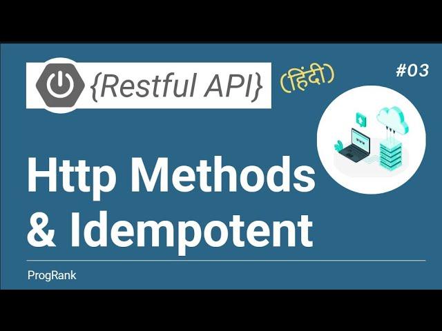 Rest API Tutorial [Hindi] | Http Methods | Idempotent v/s Non-Idempotent Method | #03