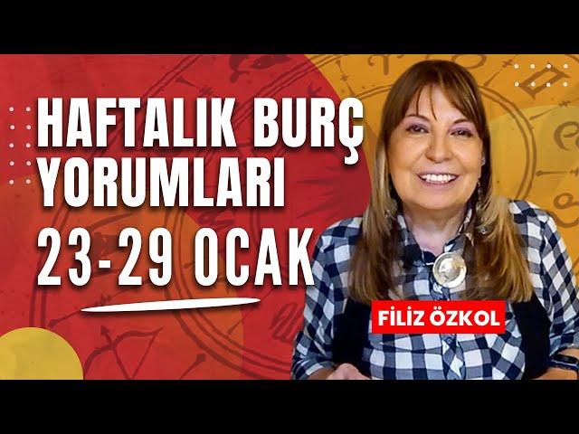 FİLİZ ÖZKOL İLE HAFTALIK BURÇ YORUMLARI | 23 - 29 OCAK