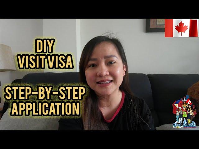 STEP-BY-STEP GUIDE | TOURIST VISA APPLICATION | BUHAY CANADA