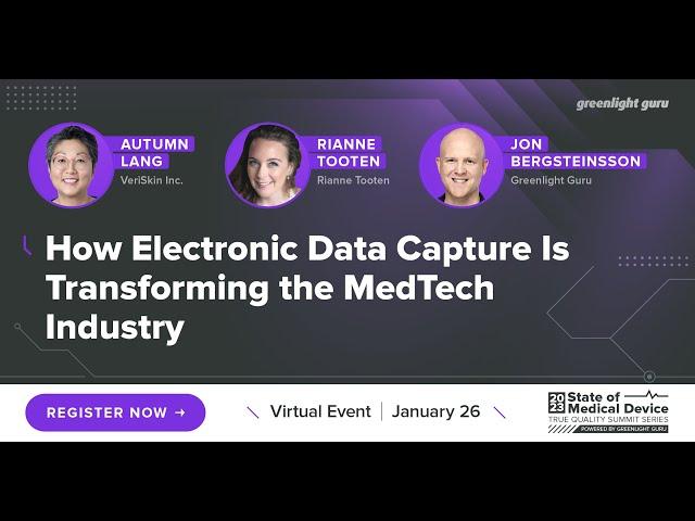 How Electronic Data Capture Is Transforming the MedTech Industry