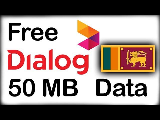 || 50 mb Free data from Dialog || Srilanka || Tamil || English || Sinhala