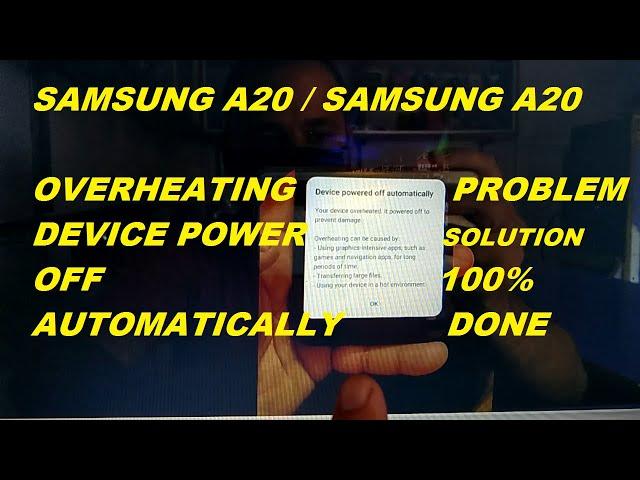 Samsung A20 Overheating device power off Automatically problem solution 100% done.