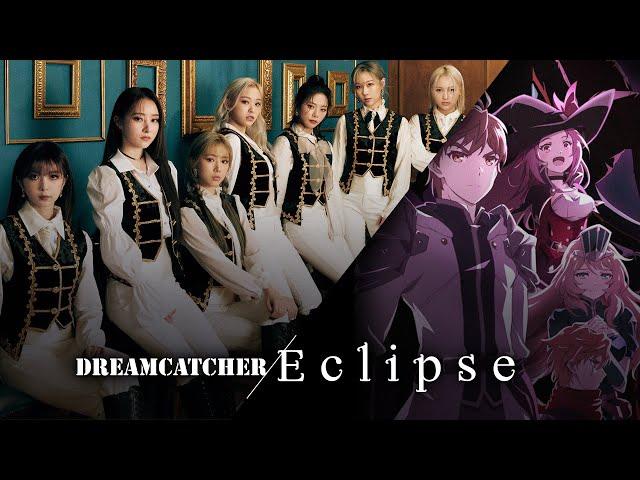 [KING's RAID] Dreamcatcher(드림캐쳐) 'Eclipse' MV
