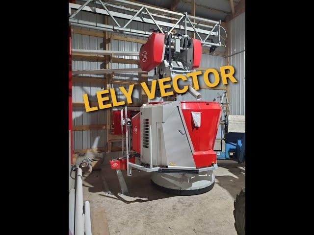 LELY VECTOR. How does it work and why did we choose it?