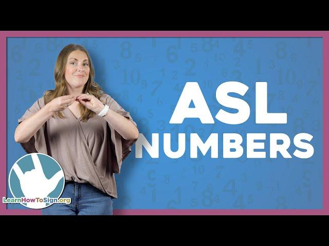 How to Sign Numbers in ASL | Ultimate Guide