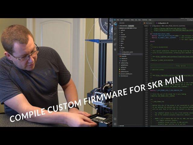 How to Compile Custom Firmware for SKR Mini