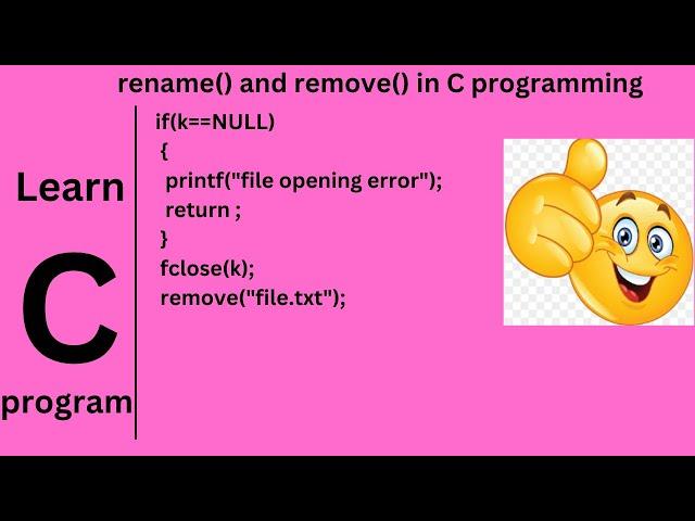 Understanding rename() and remove() Functions  in C Programming: (part-8.1)