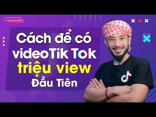 Cách làm video Tiktok Triệu view hiệu quả mà ít người biết | Hưng Huỳnh