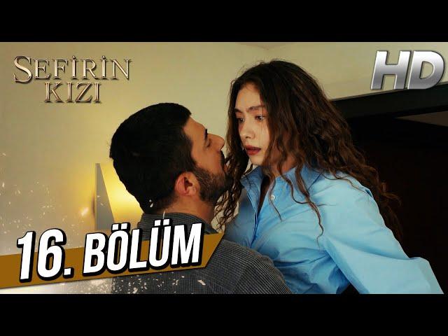 Sefirin Kızı 16. Bölüm (Full HD)