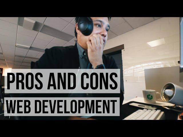 The Pros and Cons of Being a Web Developer | #devsLife