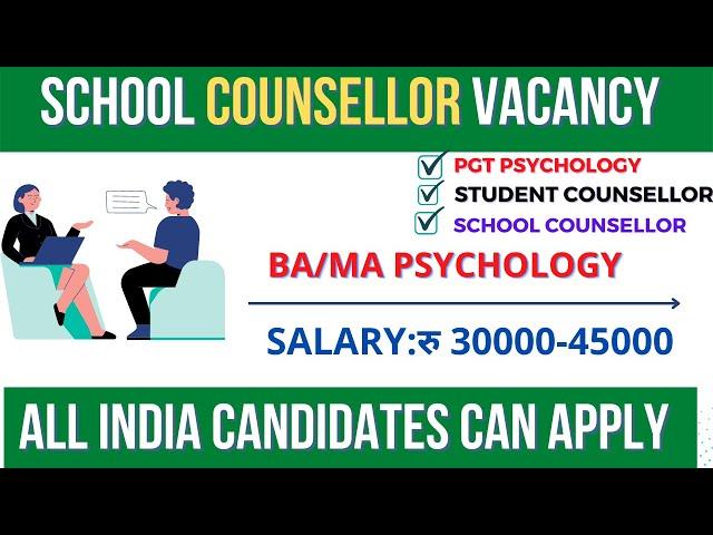 |school counsellor vacancy 2022| PGT psychology vacancy |jobs after ma psychology|