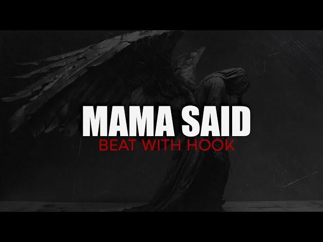 "Mama Said" (with Hook) | Heartfelt Rap Beat With Hook | Hip Hop Instrumental With Hook