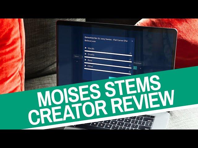 Moises Stems Creator Review - Make FREE DJ Acapellas, Instrumentals...