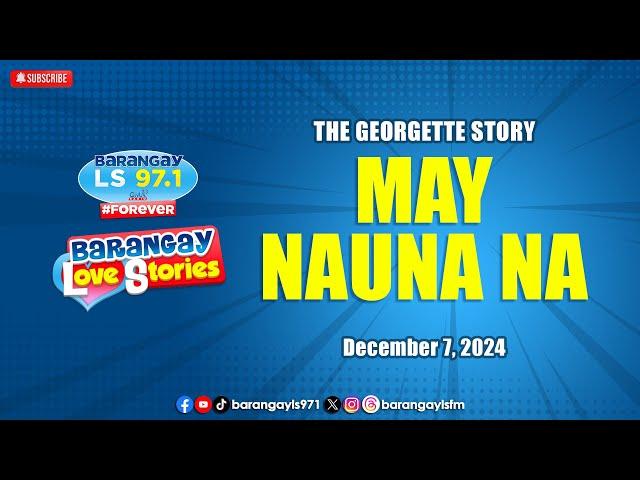 BF, hinintay bumalik ang ex ng kanyang GF bago nag-propose (Georgette Story) | Barangay Love Stories