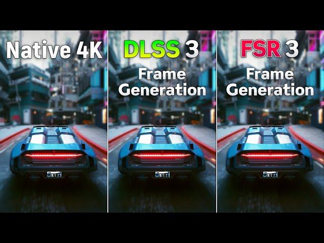 AMD FSR 3 vs NVIDIA DLSS 3 vs Native 4K in Cyberpunk 2077