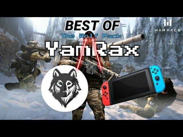 Warface Switch | Best of (The Wolf Pack) YamRax - Edited by TCSo1