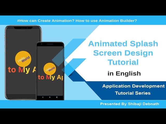 Custom Animated Splash Screen Design | Flutter UI Series