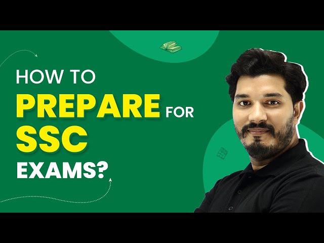 How to Prepare for SSC Exams | SSC Exam Preparation for Beginners | SSC Exams