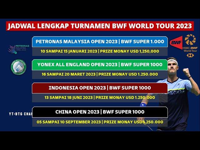 Jadwal Lengkap Turnamen BWF World Tour 2023: Full Januari-Desember | Calender BWF World Tour 2023