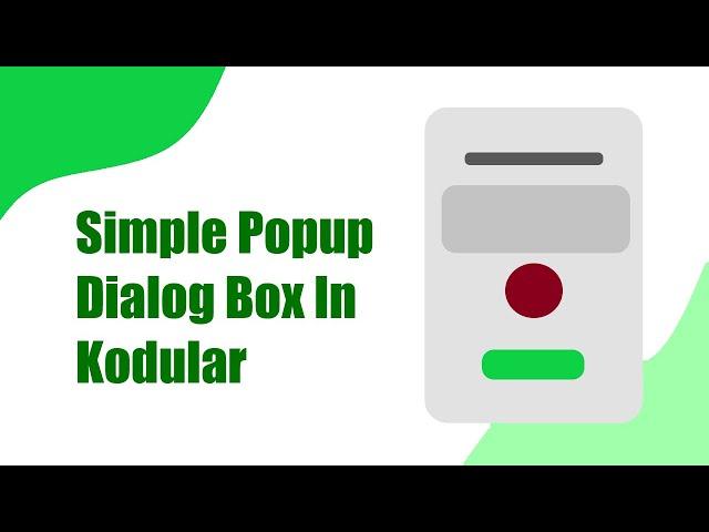 How To Create Popup Dialog Box In Kodular | Using An Extension
