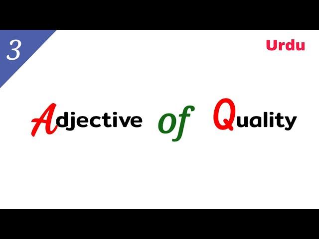 Adjective of quality | adjectives of quality | what is adjective of quality |