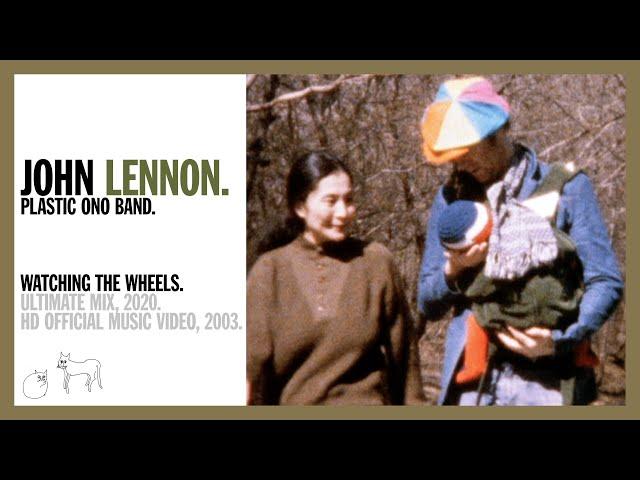 WATCHING THE WHEELS. (Ultimate Mix, 2020) - John Lennon (official music video HD)