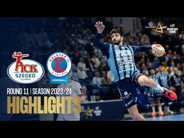 OTP Bank - PICK Szeged vs Kolstad Handball | Round 11 | EHF Champions League Men 2023/24