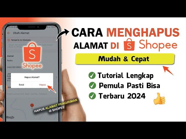  Cara Menghapus Alamat Pengiriman di Shopee | Hapus Alamat Utama di Shopee