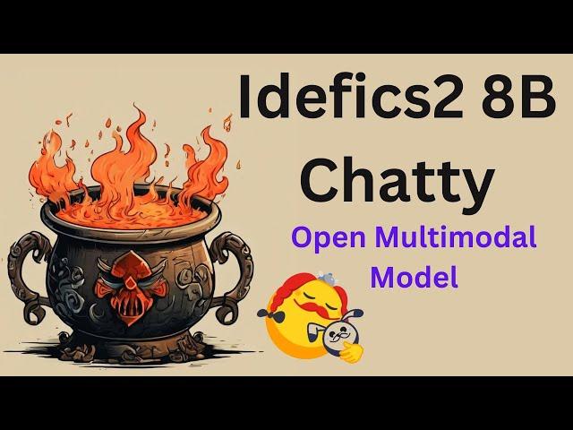 Idefics2 8B Chatty - Open Multimodal Model - Installation Steps