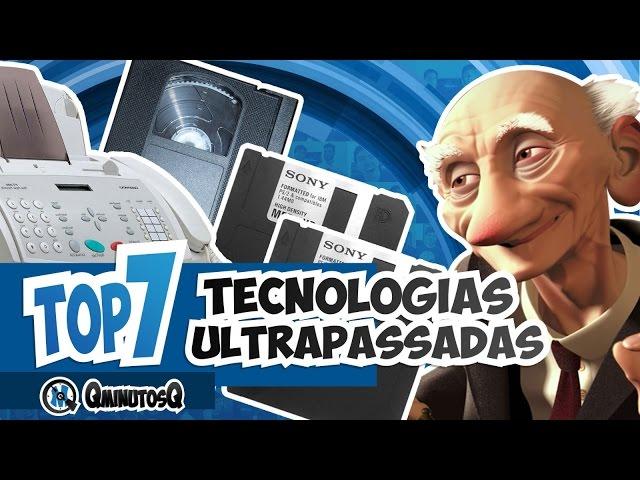 Top 7 Tecnologias Ultrapassadas | QminutosQ S02E25