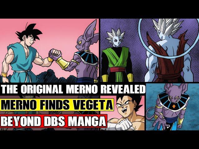 Beyond Dragon Ball Super: The Original Merno Revealed! Merno Finds Vegeta And The Grand Priest!