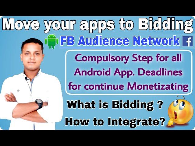 Move your apps to bidding | Facebook audience network update 2021. How to bidding integrate in Hindi