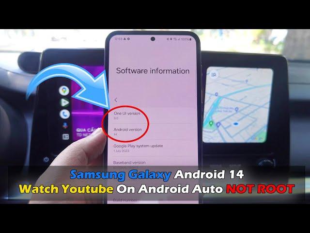 Samsung Galaxy Android 14 - Watch Youtube On Android Auto NOT ROOT