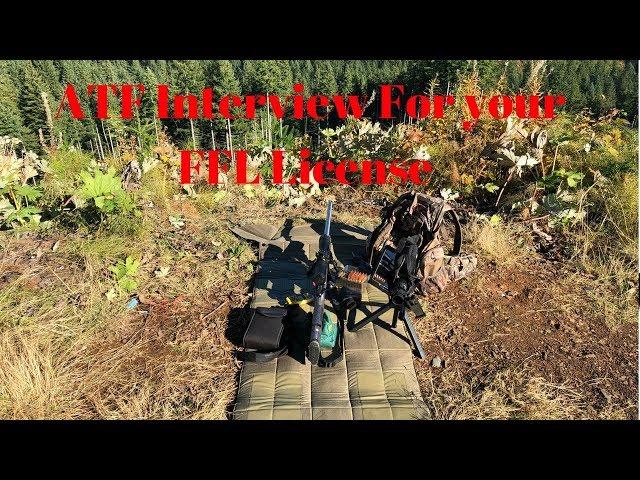 ATF Interview for FFL, what it's really like