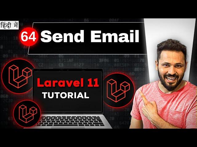 Laravel 11 tutorial in Hindi #64 Send Email | laravel send mail with smtp