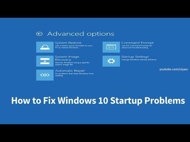 How to Fix Windows 10 Startup Problems (4 Ways)