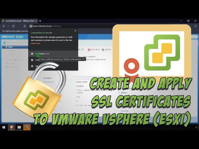 Create and Apply SSL Certificates to VMware vSphere (ESXi)