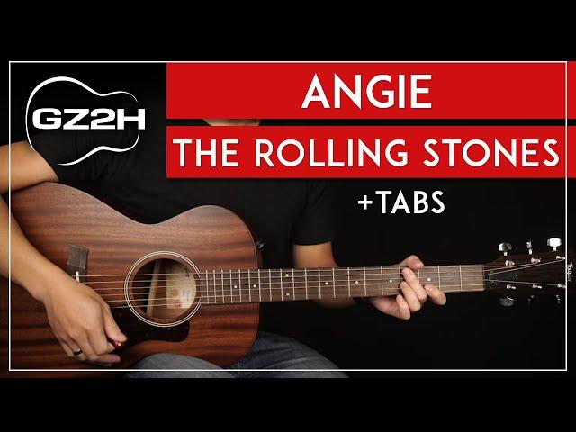 Angie Guitar Tutorial The Rolling Stones Guitar Lesson |Easy Chords + Picking + Solo + TABs|