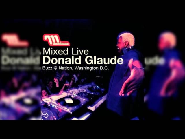 Donald Glaude ‎– Mixed Live: Buzz @ Nation, Washington D.C.