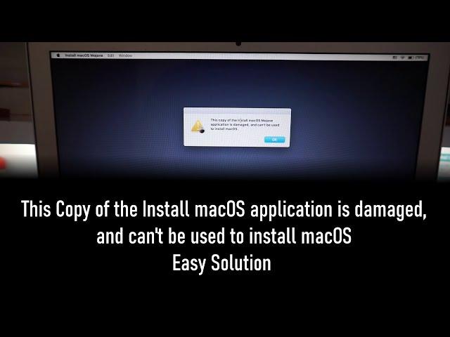 Fresh macOS install Solution to "this copy of the install macos mojave is damaged"