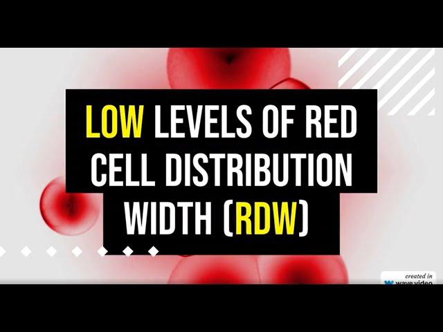 Low levels of red cell distribution width RDW