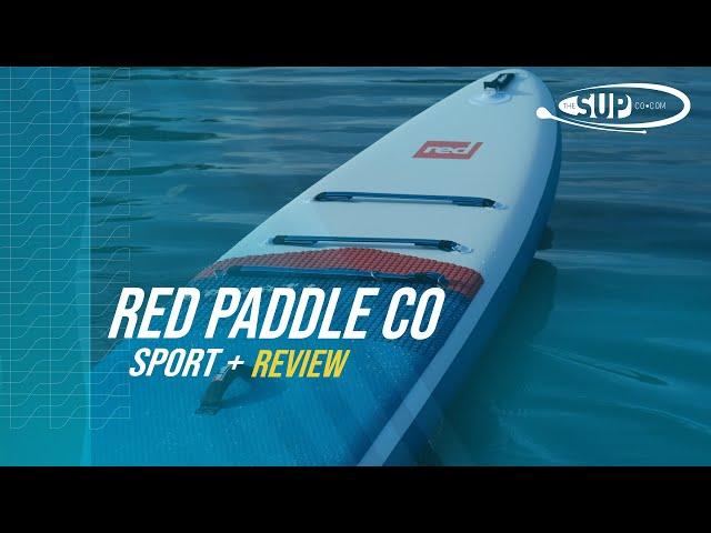 Red Paddle Co Sport Plus Range - Review