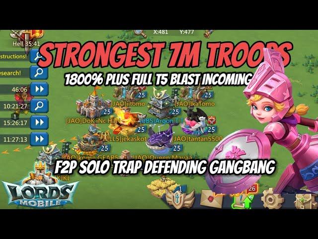 Lords Mobile - Strongest 7m troops solo trap in Action |1800% Plus inf blast and Gangbang incoming 