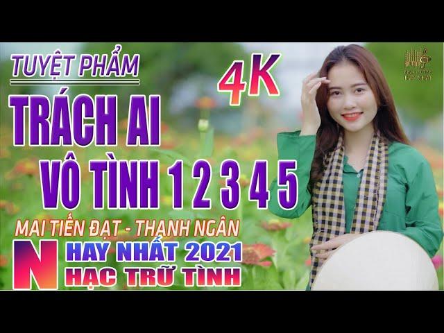 Trách Ai Vô Tình 1 2 3 4 5Lk Bolero Nhạc Trữ Tình Hay Nhất 2021Nhạc Vàng Rumba Vì Nghèo Nên Mất Em