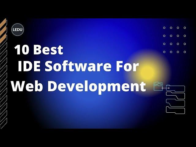 10 Best IDE Software for Web Development | #webdev #programming