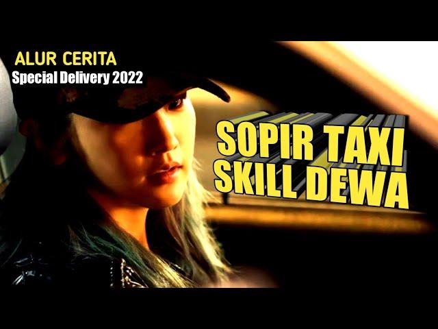 SOPIR TAXI SKILL DEWA || ALUR CERITA FILM