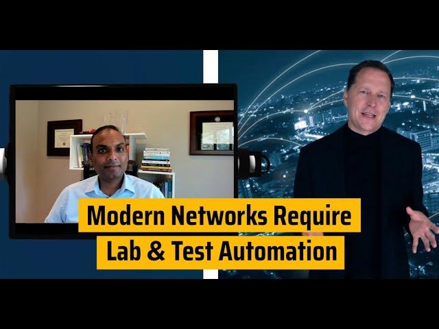 Modern Networks Require Lab & Test Automation