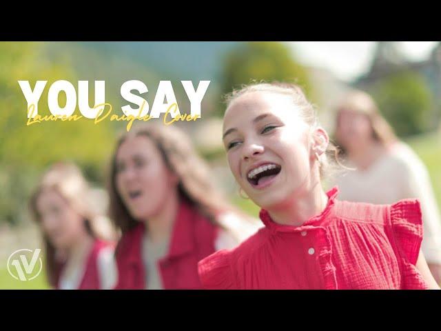 You Say (Lauren Daigle) | One Voice Children's Choir cover