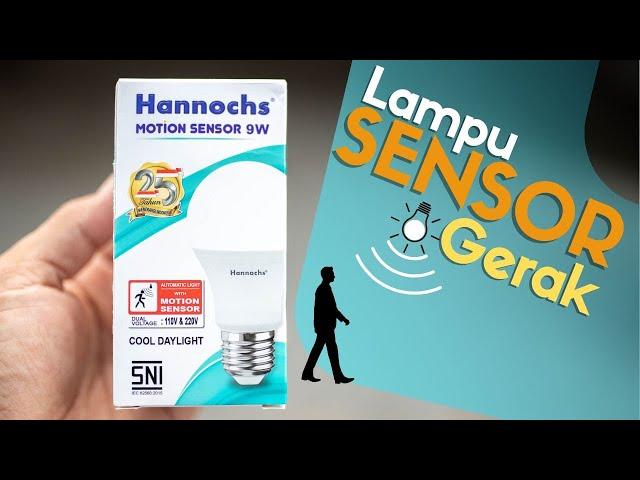 Aplikasi Pemakaian Lampu Bohlam Sensor Gerak Hannochs di Rumah.